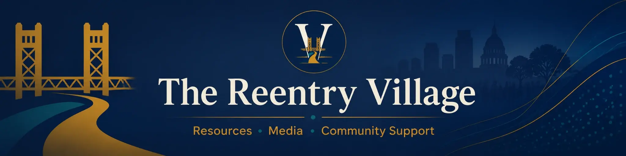 The Reentry Village — Resources, Media, Community Support